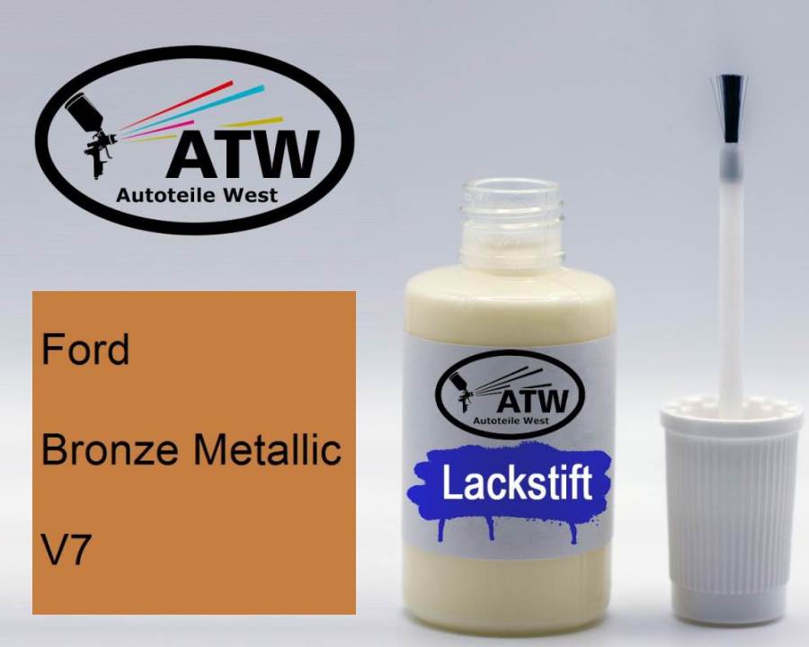 Ford, Bronze Metallic, V7: 20ml Lackstift, von ATW Autoteile West.